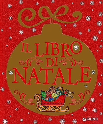 Il libro di Natale. Ediz. a colori