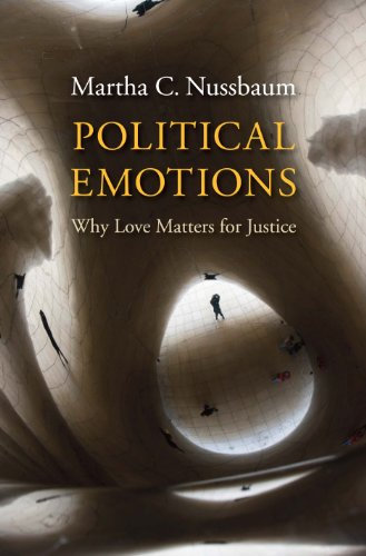 Political Emotions: Why Love Matters for Justice (English Edition)