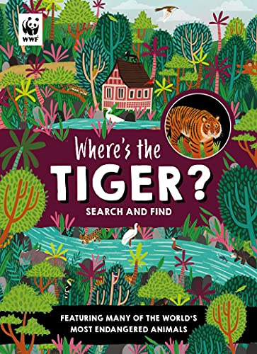 Where’s the Tiger?: A WWF search and find activity book for kids who love animals!
