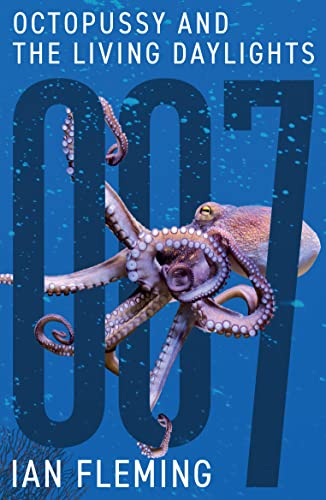 Octopussy and The Living Daylights (James Bond 007)