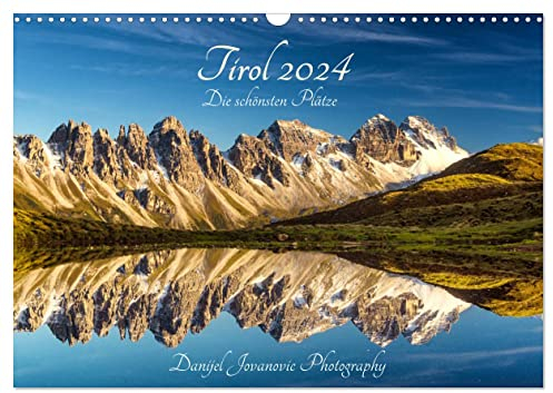 Tirol 2024 - die schönsten Plätze (Wandkalender 2024 DIN A3 quer), CALVENDO Monatskalender: Der Tirol Kalender 2019 mit den schönsten Tiroler Plätzen (CALVENDO Natur)