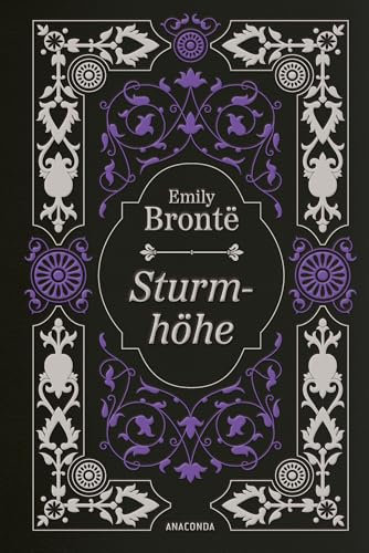 Emily Brontë, Sturmhöhe. Vollständige Ausgabe: Gebunden in Cabra-Leder mit zweifarbiger Glanzprägung in Silber und Metallic-Blau (Cabra-Leder-Reihe, Band 35)