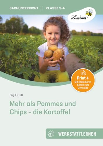 Mehr als Pommes und Chips - die Kartoffel: (3. und 4. Klasse)