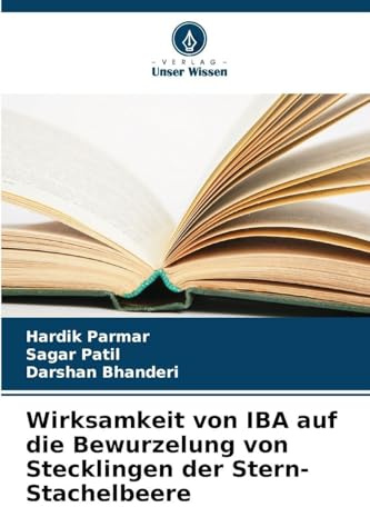 Wirksamkeit von IBA auf die Bewurzelung von Stecklingen der Stern-Stachelbeere