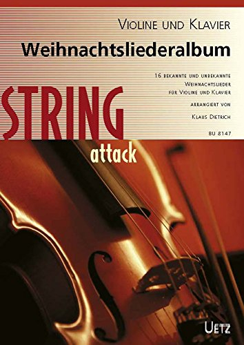 Weihnachtsliederalbum. 16 bekannte und unbekannte Lieder für Violine und Klavier (Partitur und Stimme)