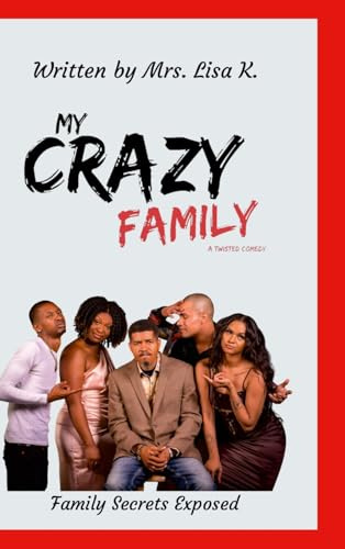 My Crazy Family: A Twisted Comedy