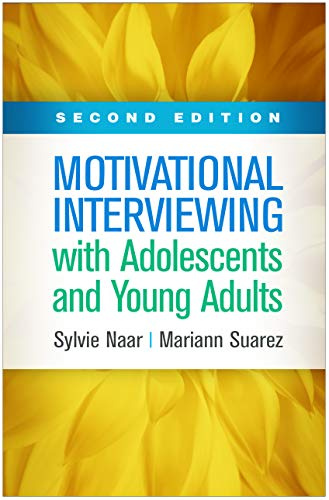 Motivational Interviewing with Adolescents and Young Adults, Second Edition (Applications of Motivational Interviewing)