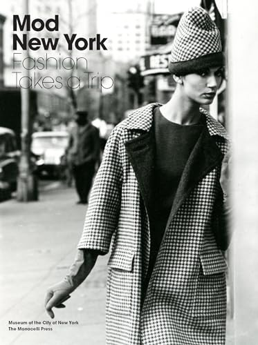 Mod New York: Fashion Takes a Trip