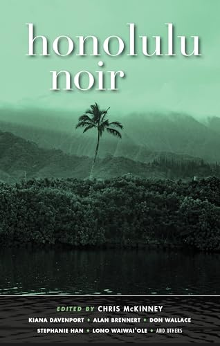 Honolulu Noir (Akashic Noir)