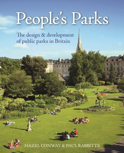 People’s Parks: The Design & Development of Public Parks in Britain (John Hudson - List of books)