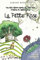 La Petite Rose: Une autre histoire inspirée du Petit Prince d'Antoine de Saint-Exupéry