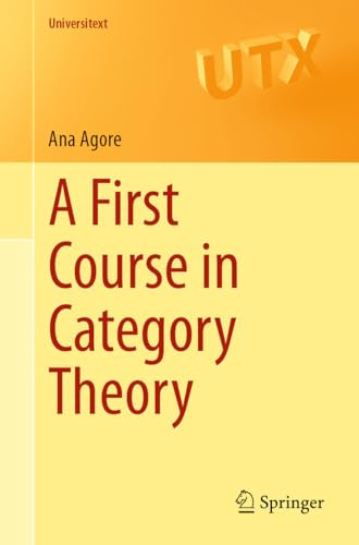 A First Course in Category Theory (Universitext)