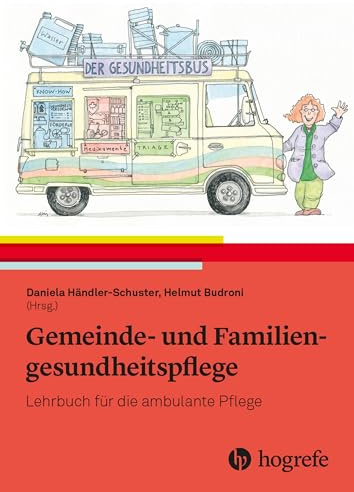 Gemeinde- und Familiengesundheitspflege: Lehrbuch für die ambulante Pflege