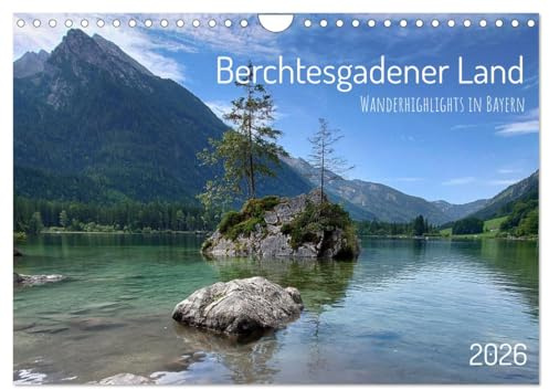 Berchtesgadener Land - Wanderhighlights in Bayern (Wandkalender 2026 DIN A4 quer), CALVENDO Monatskalender: Die schönsten Ausflugsziele rund um den Königssee. (CALVENDO Orte)