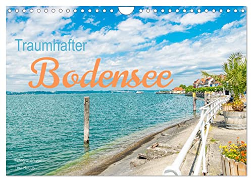 Traumhafter Bodensee (Wandkalender 2026 DIN A4 quer), CALVENDO Monatskalender: Den Bodensee als Urlaubsregion entdecken. (CALVENDO Orte)