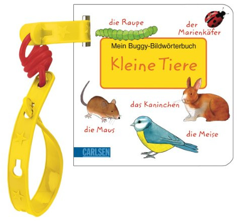Kleine Tiere: Mein Buggy-Bildwörterbuch (Buggy-Bücher: Bildwörter)