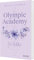 Olympic Academy 1: Yvi & Nick: Spicy Sports Romance an einer Olympischen Akademie (1)