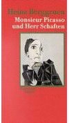Monsieur Picasso und Herr Schaften: Erinnerungsstücke
