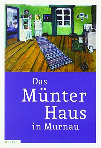 Das Münter-Haus in Murnau
