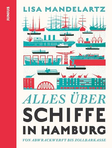 Alles über Schiffe in Hamburg: Von Abwrackwerft bis Zollbarkasse