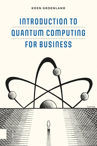 Introduction to Quantum Computing for Business
