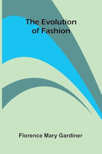 The Evolution Of Fashion
