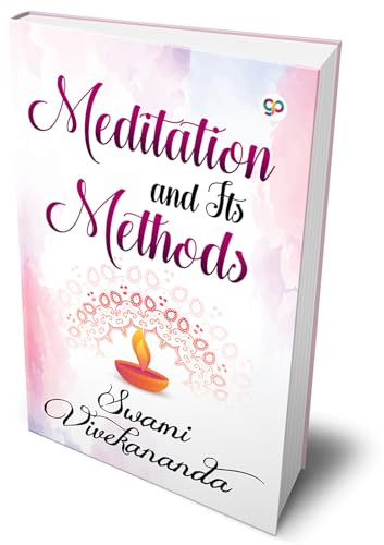 Meditation and Its Methods