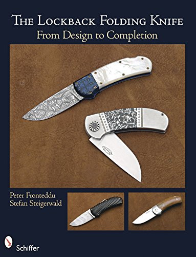 The Back Lock Folding Knife by Peter Fronteddu (20-Jun-2010) Spiral-bound