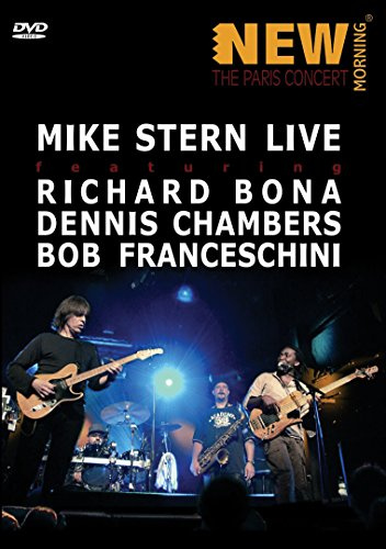 Mike Stern - Live/New Morning: The Paris Concert