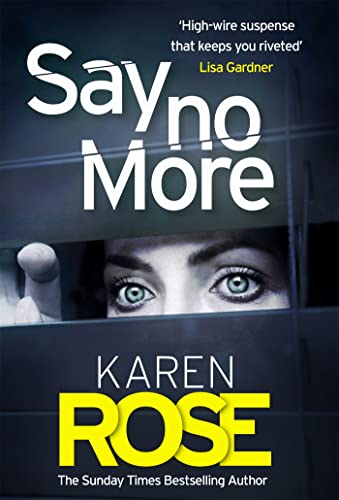Say No More (The Sacramento Series Book 2): the heart-stopping thriller from the Sunday Times bestselling author (English Edition)