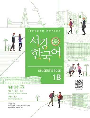 Sogang Korean 1B (3rd Edition) Student's Book: with Grammar & Vocabulary Supplement and QR Audio
