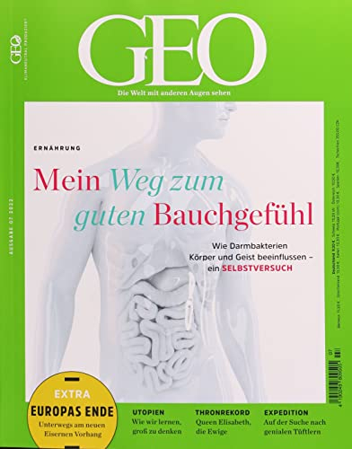 GEO 7/2022 Mein Weg zum guten Bauchgefühl