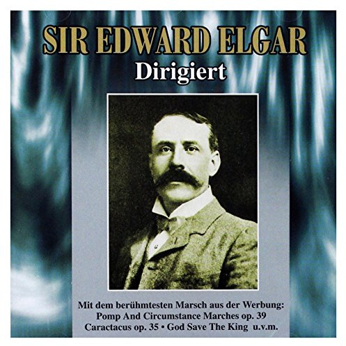Sir Edward Elgar Dirigiert