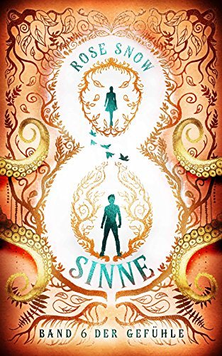 Acht Sinne: Band 6 der Gefühle (8 Sinne Fantasy-Saga 6)
