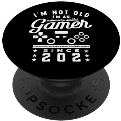 I'm Not Old I'm A Skilled Gamer - 2024 - Videogame - Gaming PopSockets Adhesive PopGrip