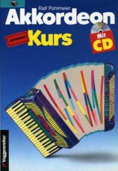 Logistikzentrum Voggenreiter Verlag GmbH Akkordeon Express KURS - arrangiert für Akkordeon - mit CD [Noten/Sheetmusic] Komponist: POHLMEIER RALF