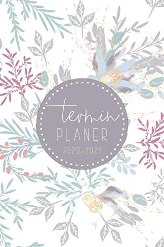 Terminplaner 2020 / 2021: Kalender 18 Monate • Jul. 2020 bis Dez. 2021 Planer, Wochenkalender • 1 Woche auf 2 Seiten • Perfekt zum Mitnehmen • Motiv: Moderne Blumen Design