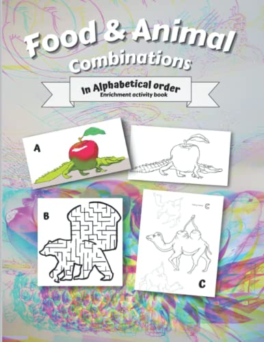 Food Animal Combinations in Alphabetical Order: Enrichment Activity Book