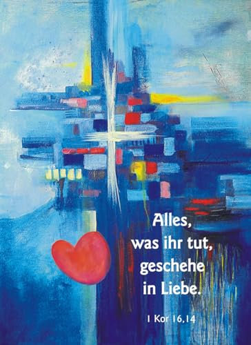 Generisch Jahreslosung 2024, Postkarte, 100er-Set, »Alles, was ihr tut, geschehe in Liebe«, Motiv von Angelika Litzkendorf