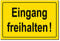 Eingang freihalten-Schild-Aluminium Verbund-300 x 200 x 3 mm-Warnschild-Hinweisschild-Türschild (1207 ohne Löcher)