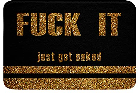 Komisch Quotes Badteppiche Get Naked Badematte 40x60cm Goldene Glitzer Pailletten Super saugfähig Schwarz und Gold Boden Badvorleger Erwachsene Maschinenwaschbar Rutschfester Badezimmerteppich