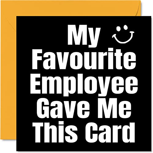 Lustige Geburtstagskarten für Manager Boss – Mein Lieblingsmitarbeiter – Witz Happy Karte für Chef vom Kollegen, Banterabschiedsgeschenke, 145 mm x 145 mm Humor Freundschaft Grußkarten Geschenk