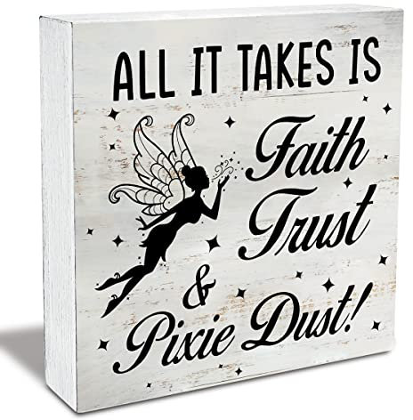 Holz-Schild mit inspirierendem Zitat All It Takes is Faith Trust & Pixie Dust, rustikale Holzkiste, Schild, Bauernhaus, Zuhause, Büro, Schreibtisch, Regal, Dekoration, 12,7 x 12,7 cm