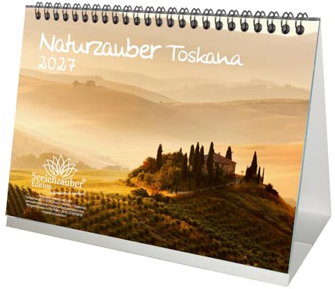 Naturzauber Toskana DIN A5 Tischkalender für 2027 Landschaft Natur Urlaub Mediterran Italien - Seelenzauber