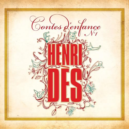 Henri Des - Contes D Enfance Vol 1