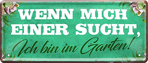 WOGEKA ART Retro Blechschild - Wenn mich einer sucht, bin im Garten - witziger Spruch als Geschenk-Idee zum Geburtstag Weihnachten Dekoration 28x12 cm Vintage-Design Metall 2025