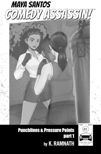 Maya Santos Comedy Assassin Punchlines & Pressure Points #1