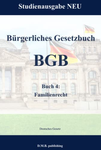 Bürgerliches Gesetzbuch - BGB - Buch 4: Familienrecht: Studienausgabe NEU