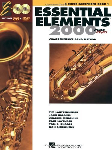 Essential Elements 2000, Bb Tenor Saxophone Book 1: comprehensive band method [With CDROM and CD (Audio) and DVD] by Lautzenheiser, Tim, Higgins, John, Menghini, Charlie (2002) Paperback