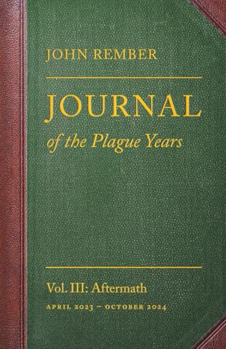 Journal of the Plague Years: Aftermath